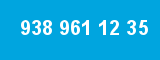 938 961 12 35 938 961 12 35